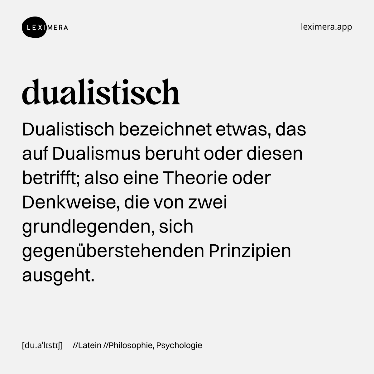 dualistisch - Ähnliches Wort