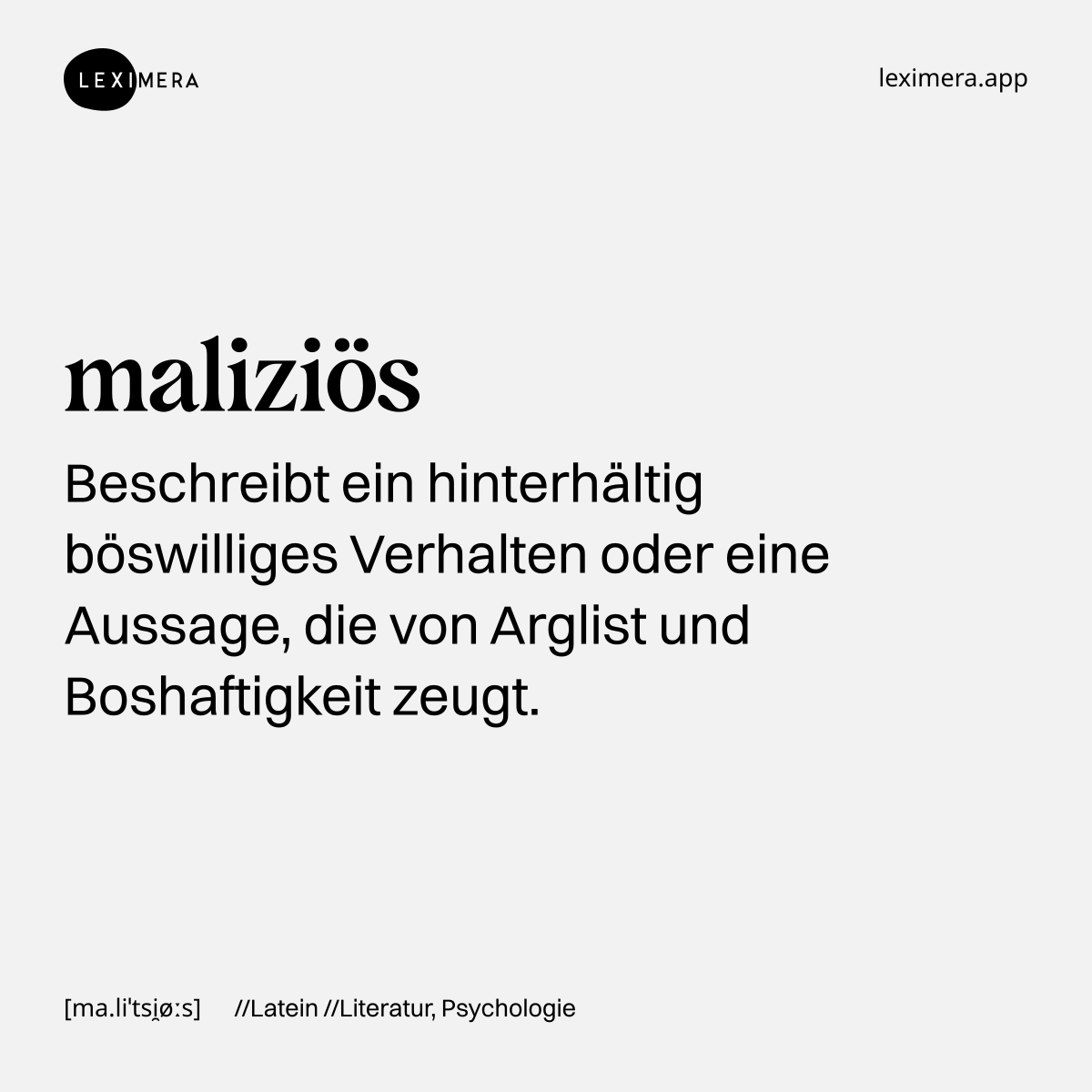 maliziös - Ähnliches Wort