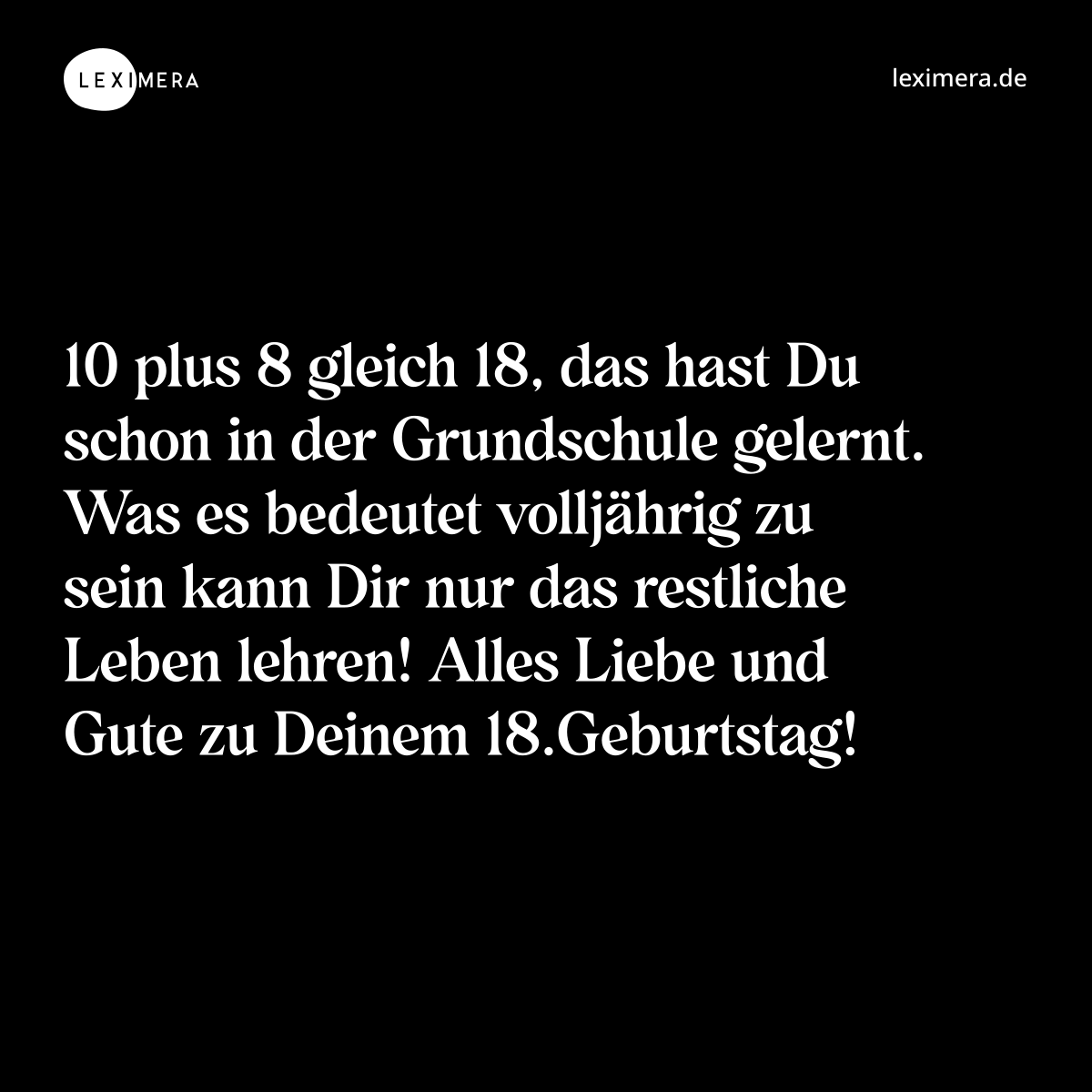 10 plus 8 gleich 18, das hast Du schon in der Grun...