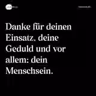 Danke für dein Menschsein