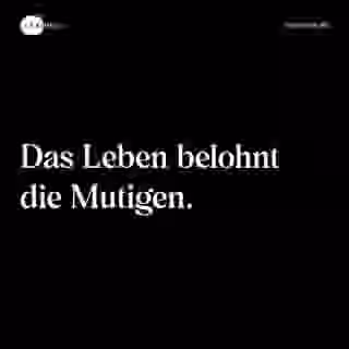 Belohnung für Mut