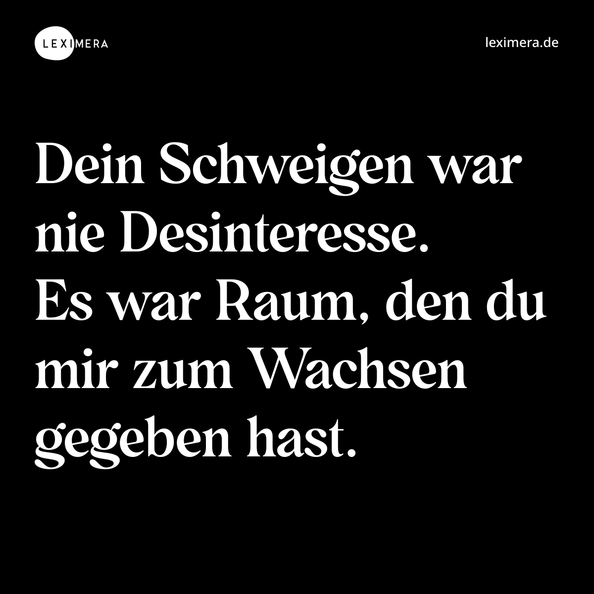 Schweigen als Raum zum Wachsen