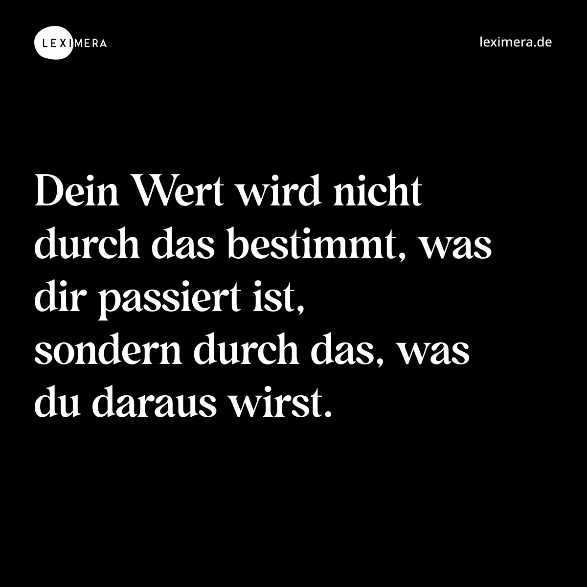 Dein Wert bleibt bestehen