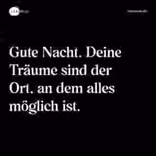 Gute Nacht. Deine Träume sind der Ort, an dem alles möglich ist. - Spruch Bild