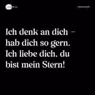Ich denk an dich – hab dich so gern. Ich liebe dich, du bist mein Stern! - Spruch Bild