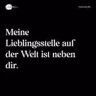 Meine Lieblingsstelle auf der Welt ist neben dir. - Spruch Bild