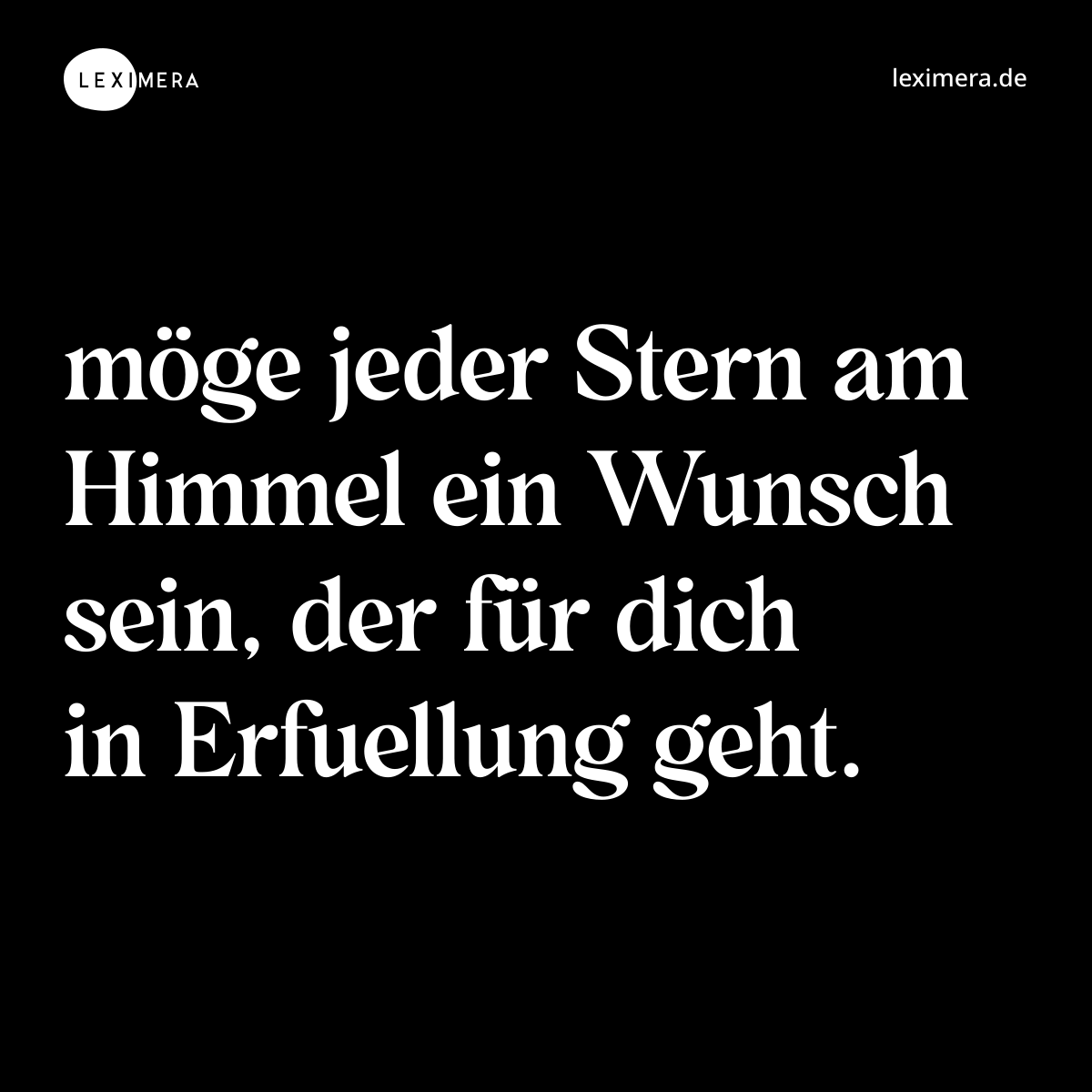 möge jeder Stern am Himmel ein Wunsch sein, der für dich in Erfuellung geht. - Spruch Bild
