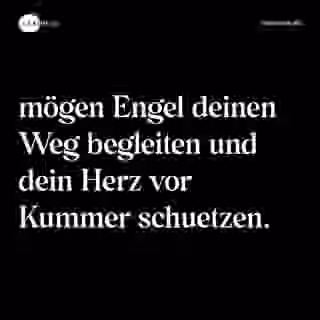 mögen Engel deinen Weg begleiten und dein Herz vor Kummer schuetzen. - Spruch Bild