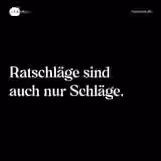 Ratschläge sind auch nur Schläge. - Spruch Bild