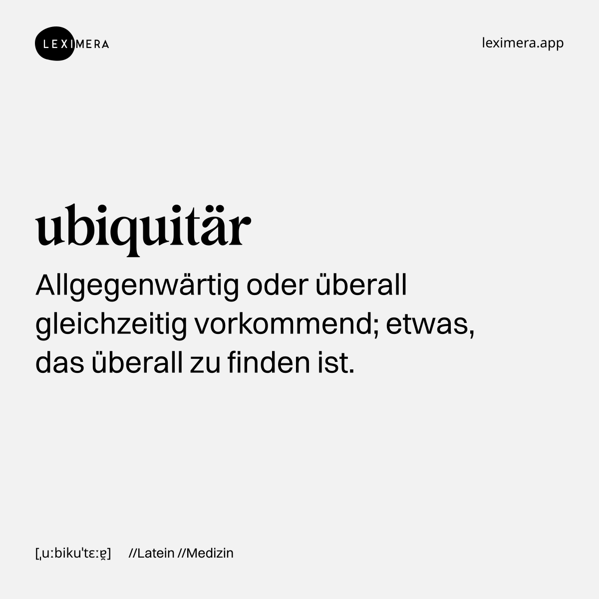 ubiquitär - Wort Bild