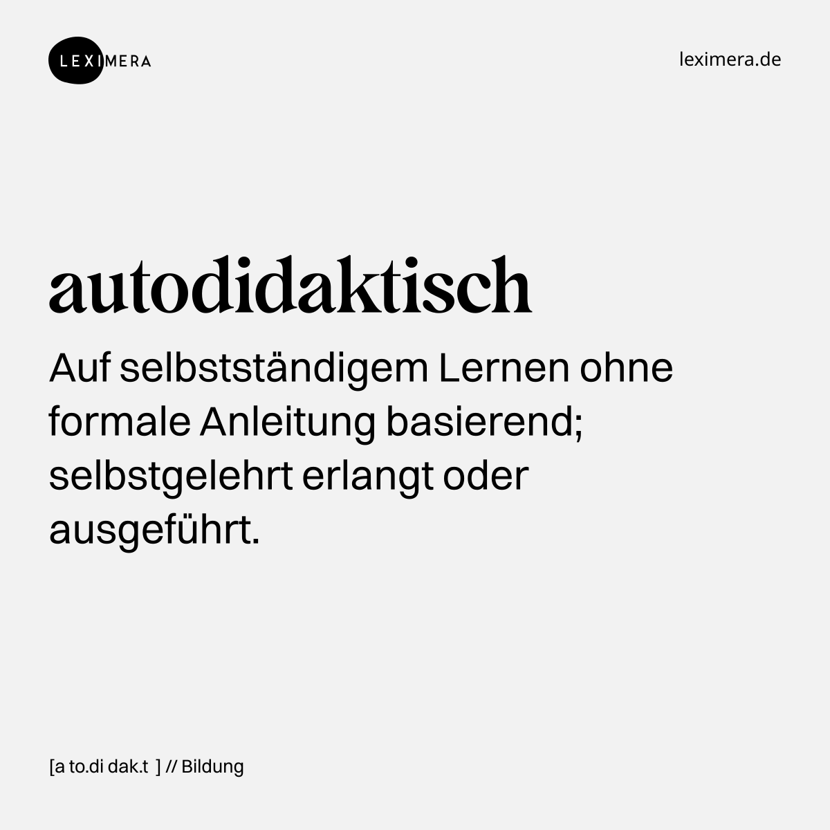autodidaktisch - Wort Bild