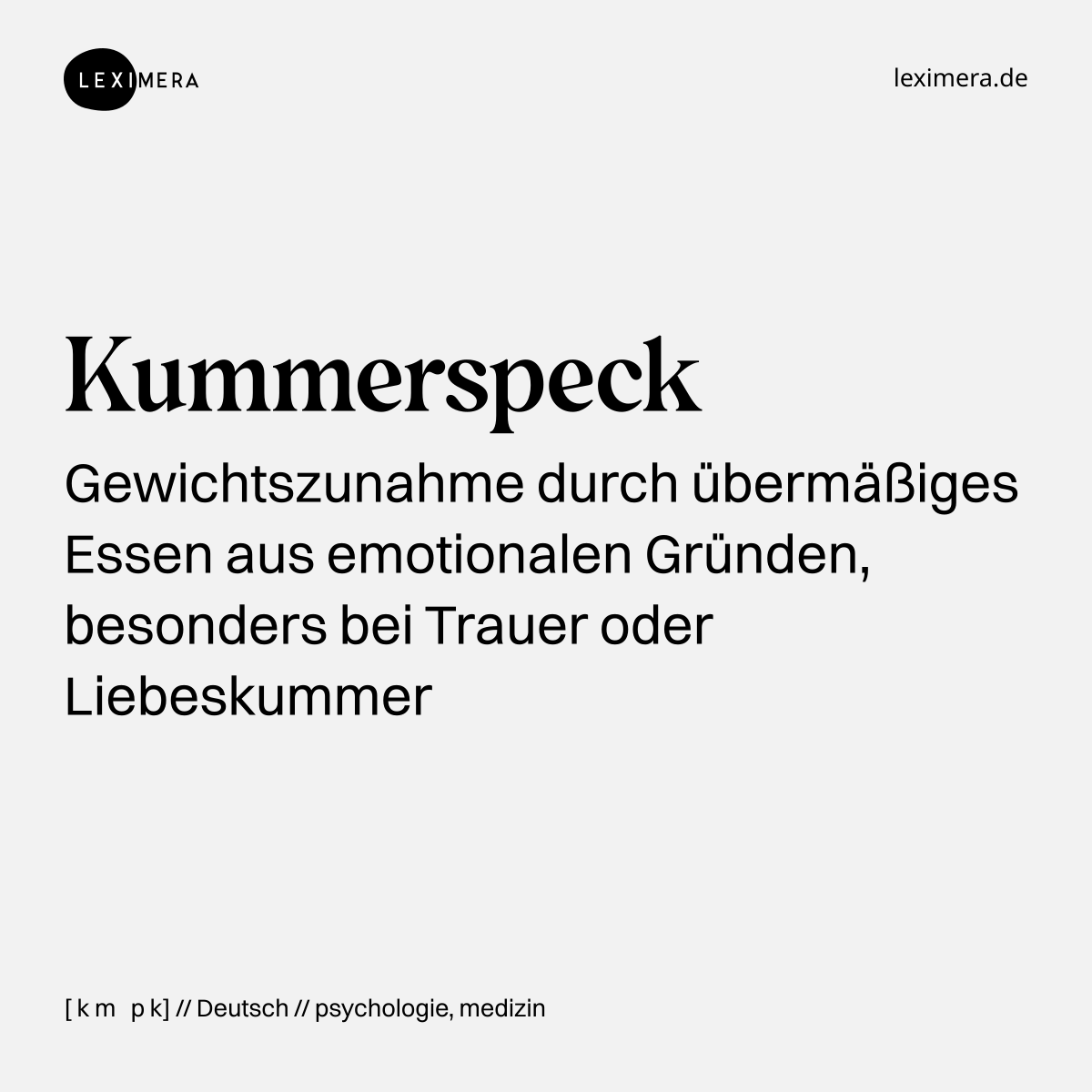 Kummerspeck - Wort Bild
