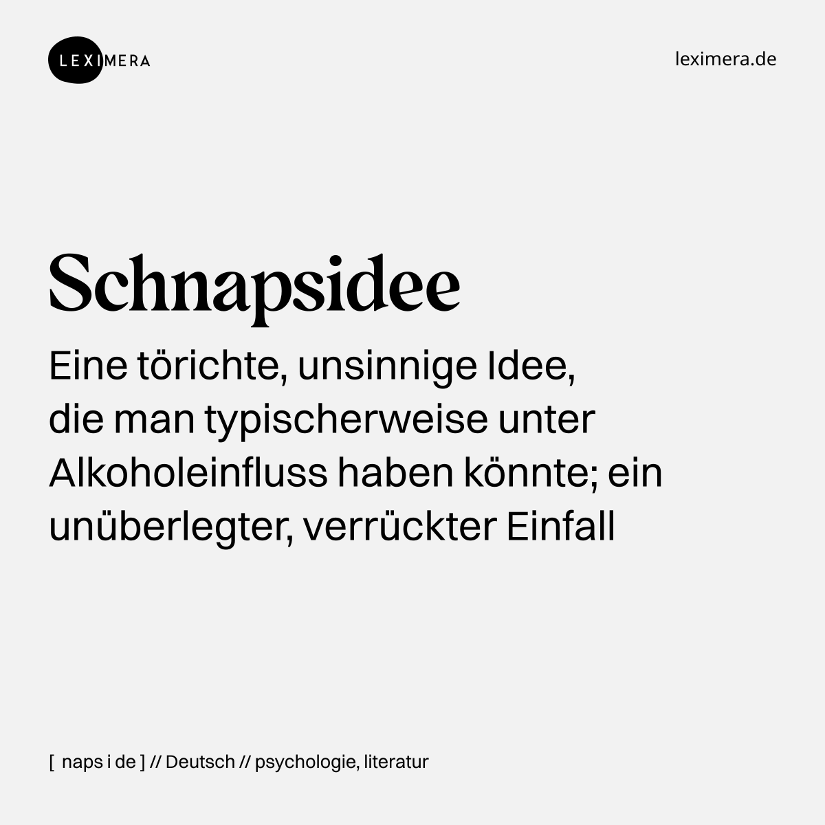Schnapsidee - Wort Bild