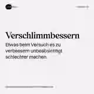 Verschlimmbessern - Wort Bild